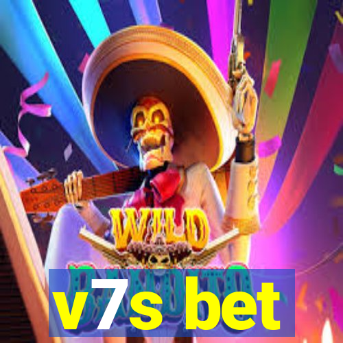 v7s bet