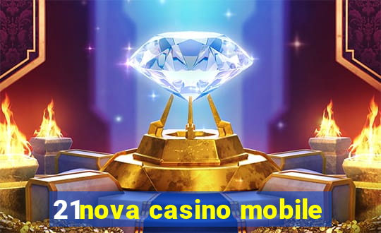 21nova casino mobile