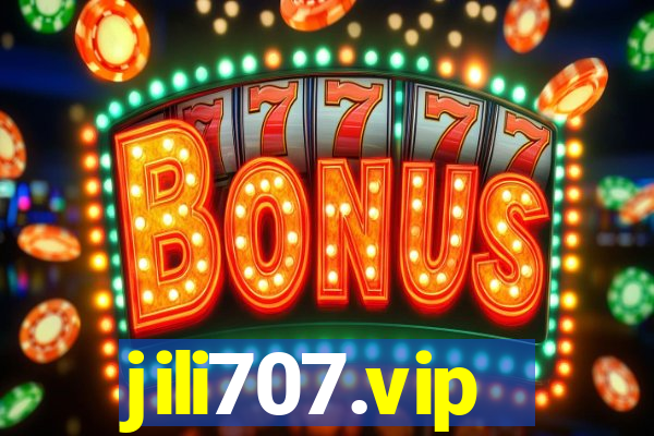 jili707.vip