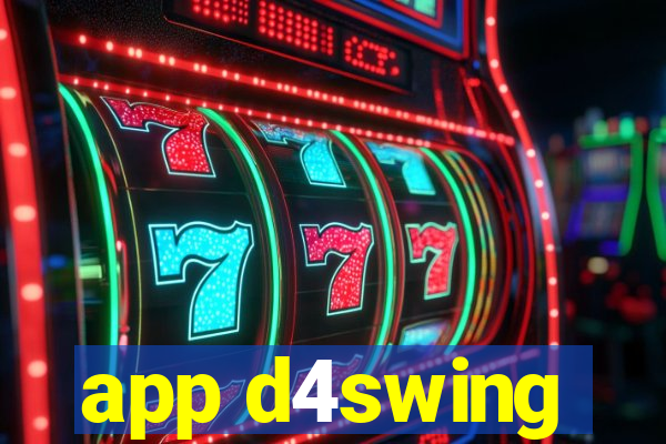 app d4swing