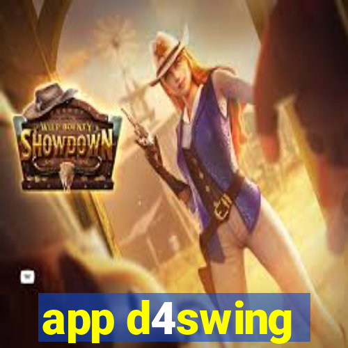 app d4swing