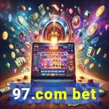 97.com bet