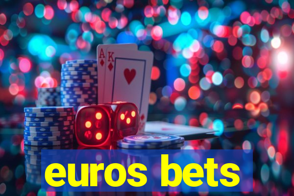 euros bets