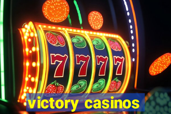 victory casinos