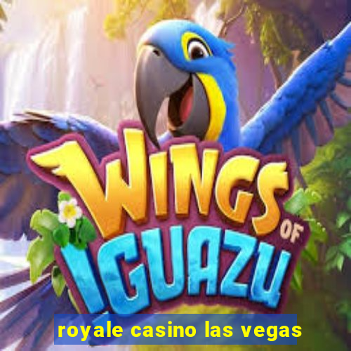 royale casino las vegas