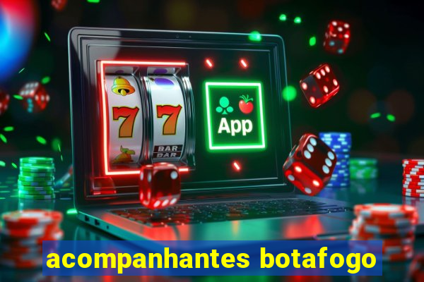 acompanhantes botafogo