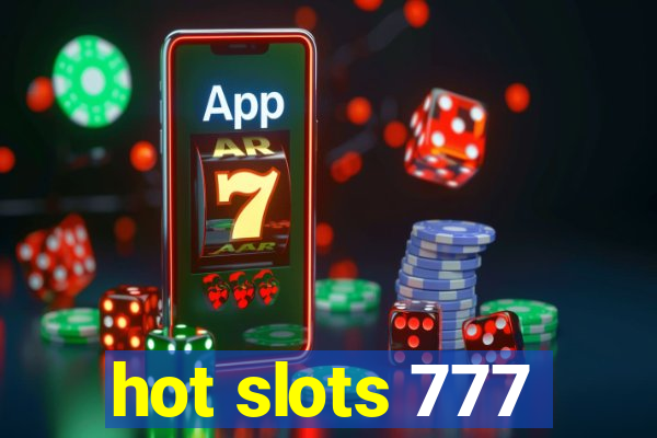 hot slots 777