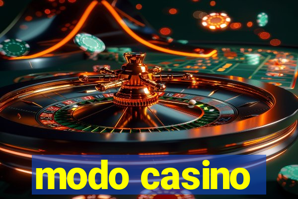 modo casino