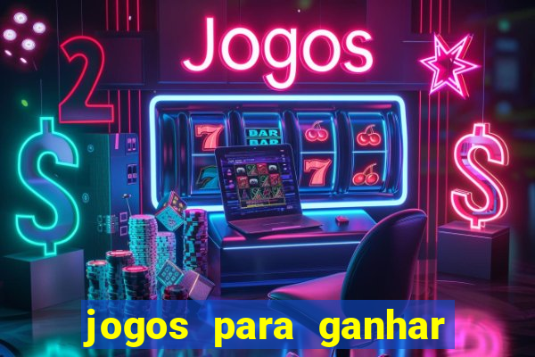 jogos para ganhar dinheiro no celular