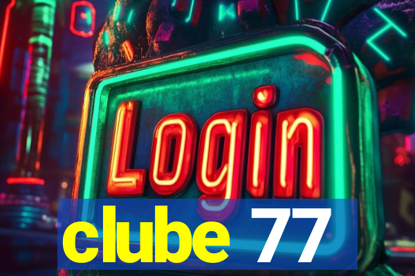 clube 77