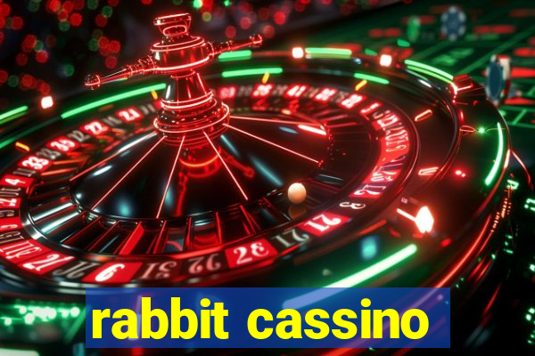 rabbit cassino