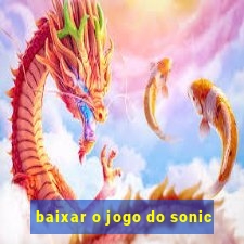 baixar o jogo do sonic