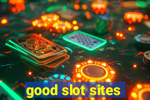 good slot sites