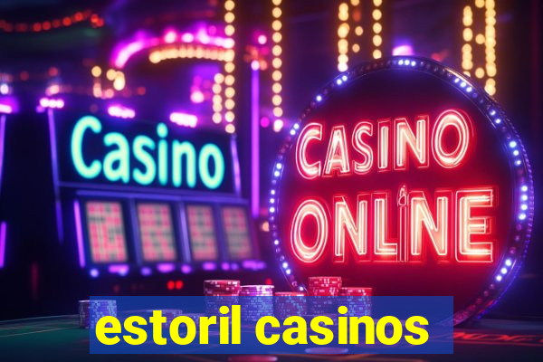 estoril casinos