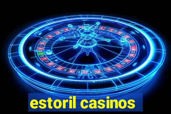 estoril casinos