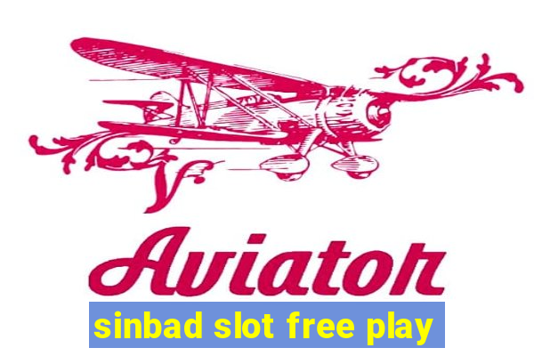 sinbad slot free play