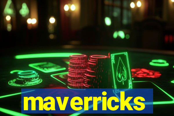 maverricks