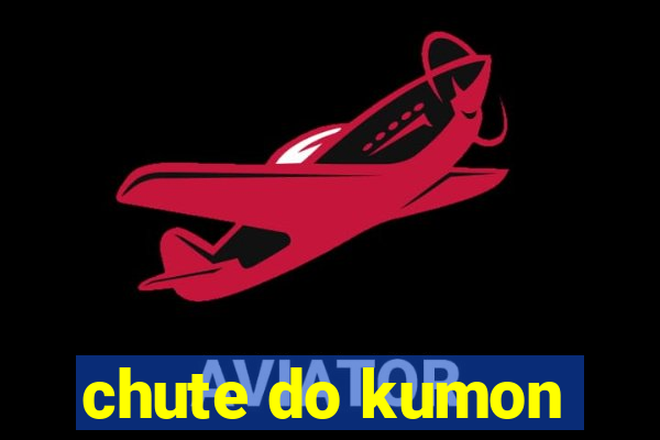 chute do kumon