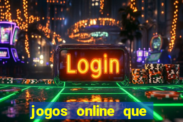 jogos online que pagam mesmo