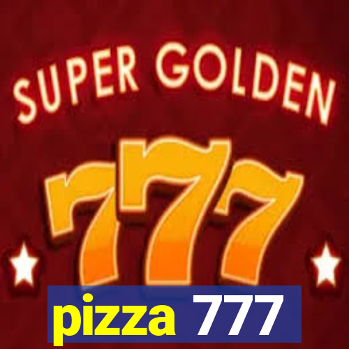 pizza 777