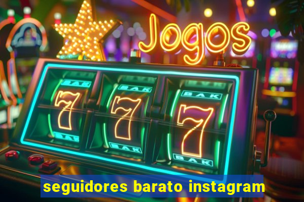 seguidores barato instagram