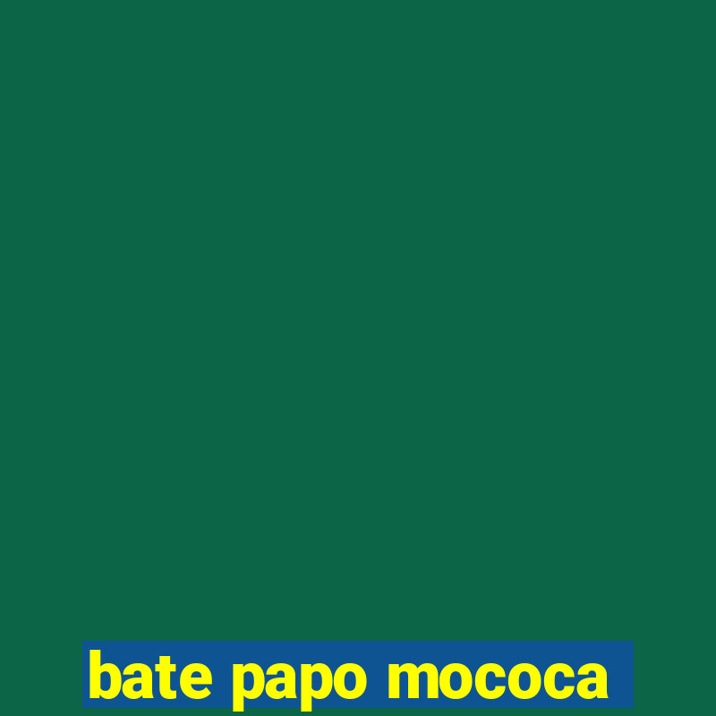 bate papo mococa