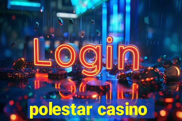 polestar casino