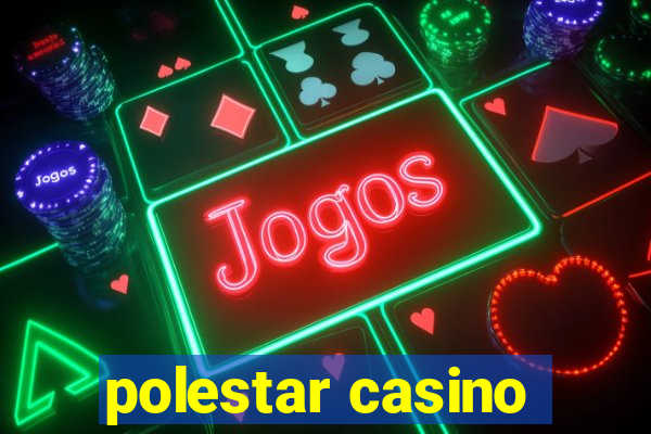 polestar casino