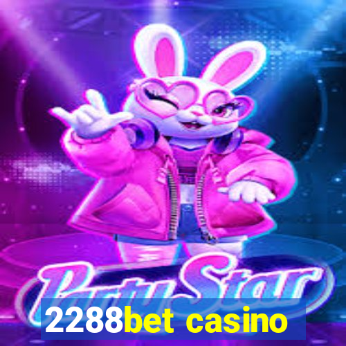 2288bet casino