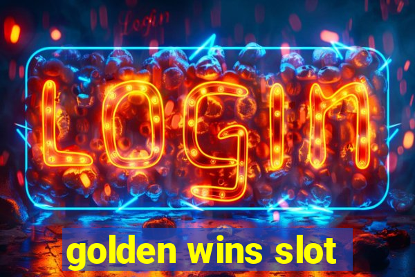 golden wins slot