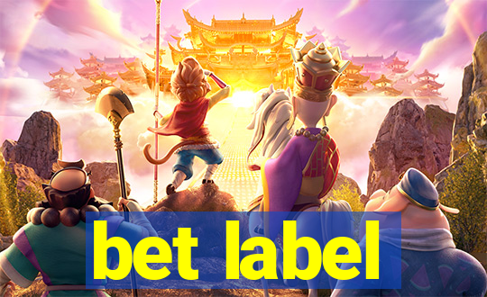 bet label