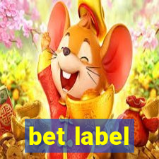 bet label