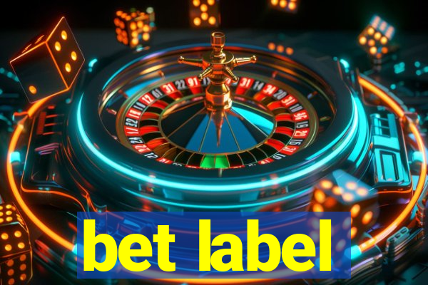 bet label