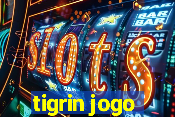 tigrin jogo