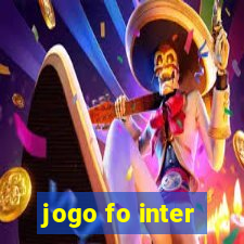 jogo fo inter