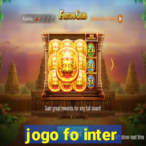 jogo fo inter