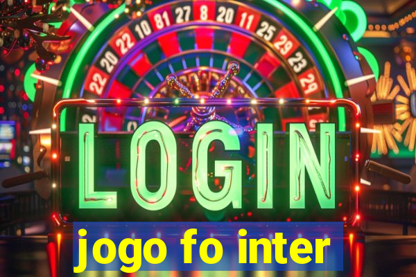 jogo fo inter