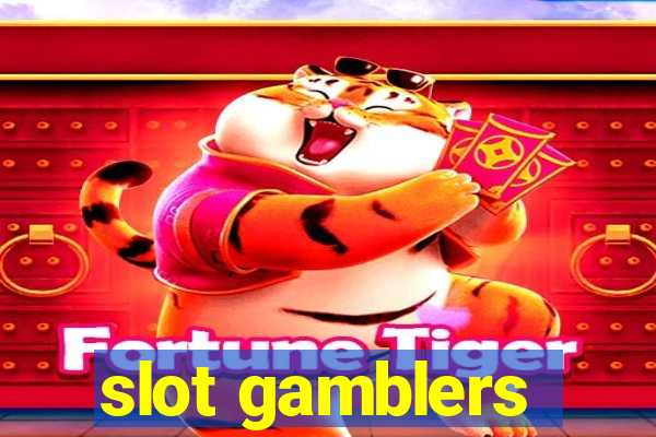 slot gamblers