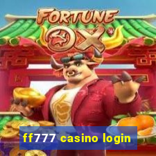 ff777 casino login