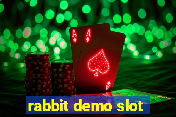 rabbit demo slot