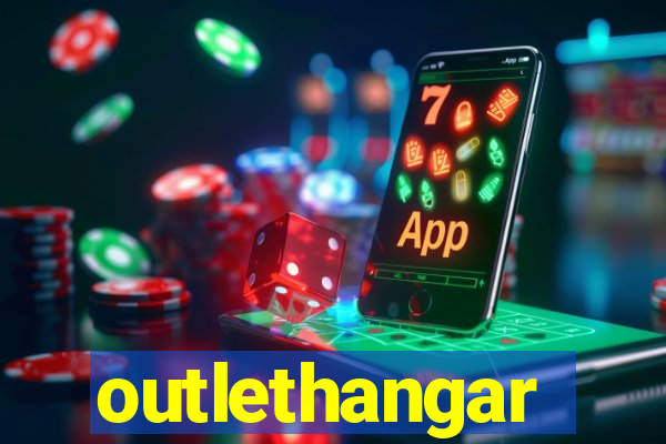 outlethangar