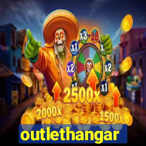 outlethangar