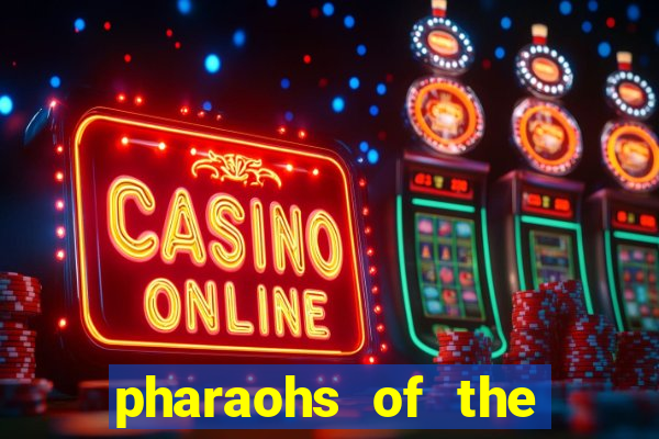 pharaohs of the nile slot