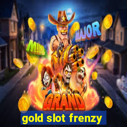 gold slot frenzy