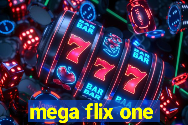 mega flix one