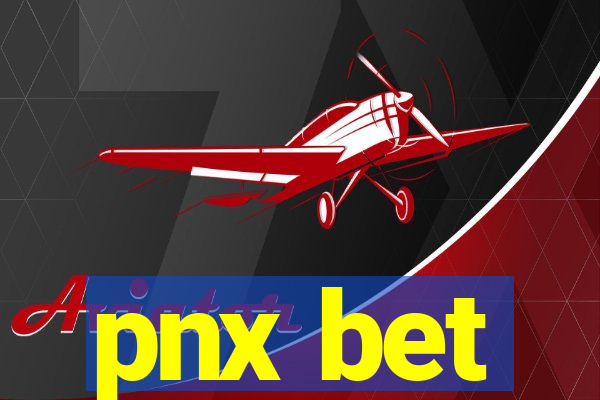 pnx bet