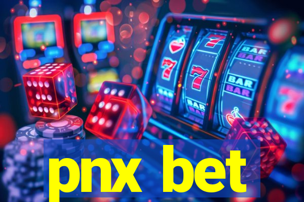 pnx bet