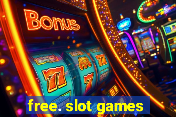 free. slot games