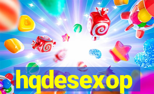 hqdesexop