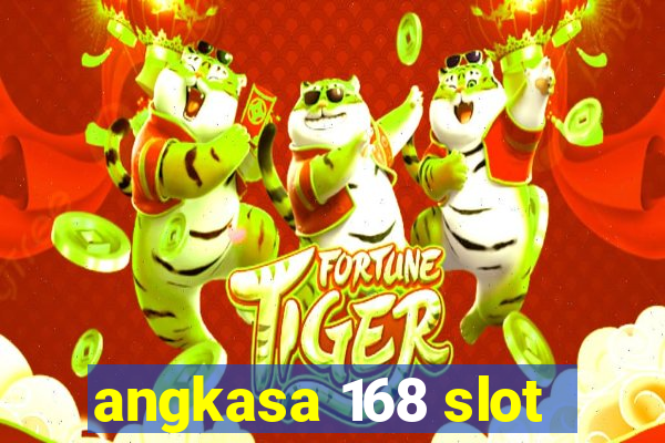 angkasa 168 slot